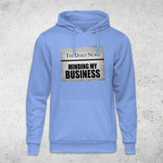 Minding My Business Unisex Hoodies By Berts