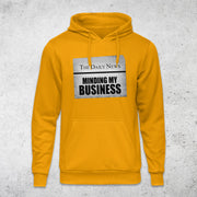 Minding My Business Unisex Hoodies By Berts