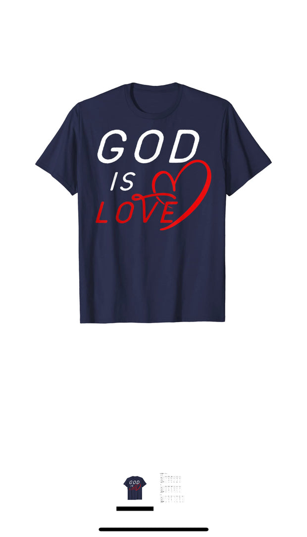 God is Love T-Shirt by Berts