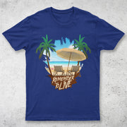 Remember To Live Short Sleeve T-Shirt by Berts